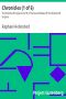 [Gutenberg 13624] • Chronicles (1 of 6): The Historie of England (2 of 8) / The Second Booke Of The Historie Of England